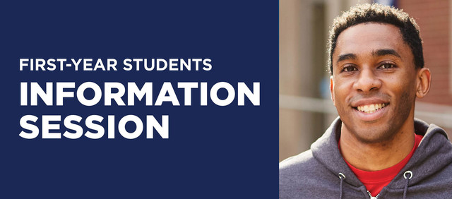First-Year Student Information Session