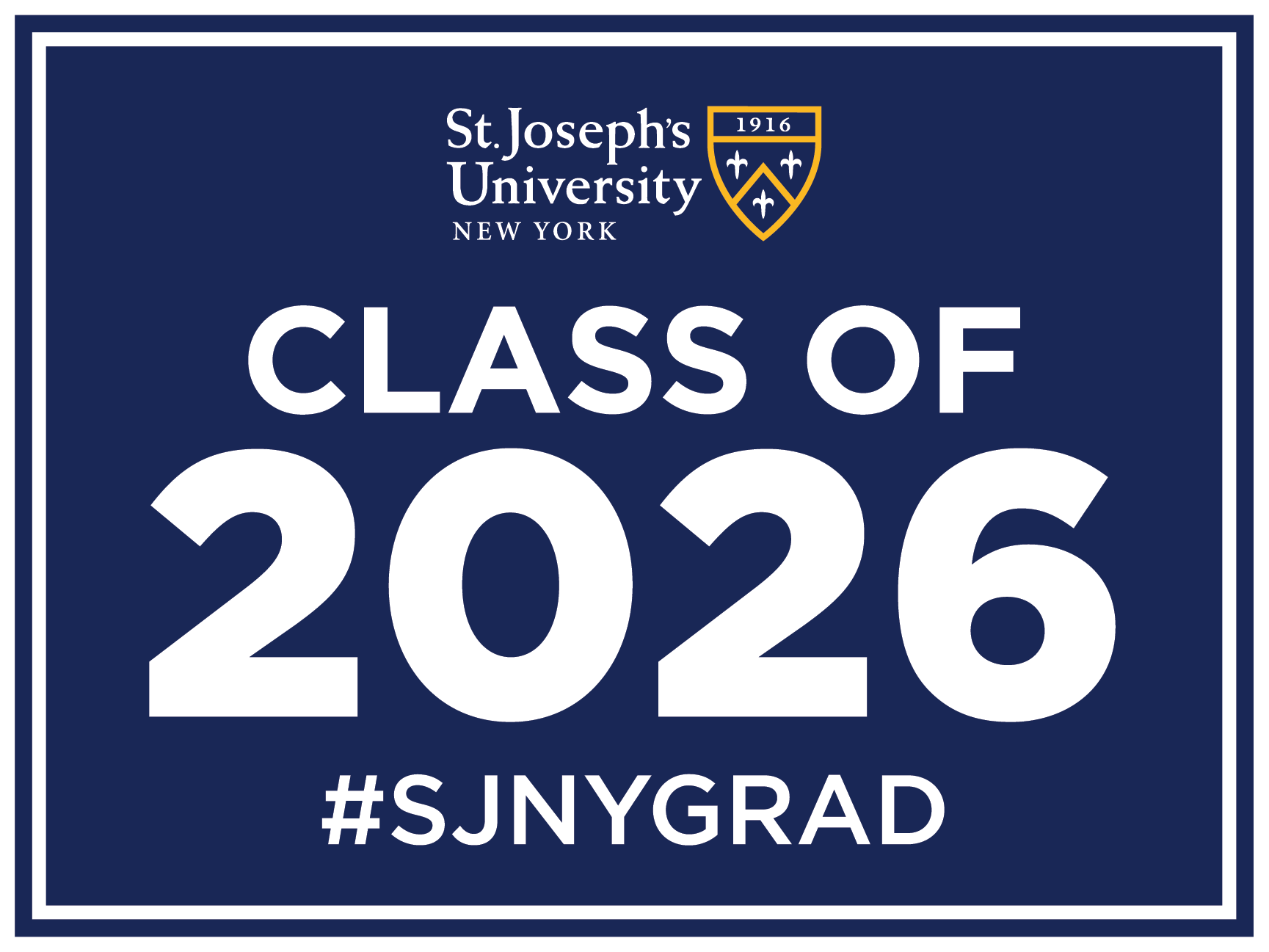 SJNY Logo, Class of 2026 #SJNYGRAD Lawn Sign #3