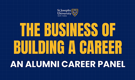 The Business of Building A Career: An Alumni Career Panel