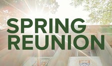 Postponed - Spring Reunion Weekend — Walk Down Memory Lane