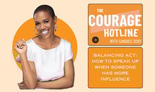 Webinar — Balancing Act: Speaking Up When Someone Has More Influence Than You